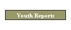 Youth Reports
